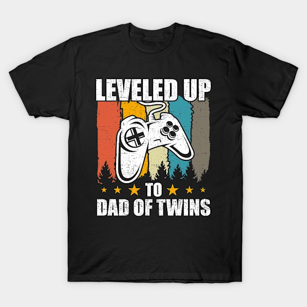 Leveled up to Dad Of Twins Funny Video Gamer Gaming Gift T-Shirt by DoFro